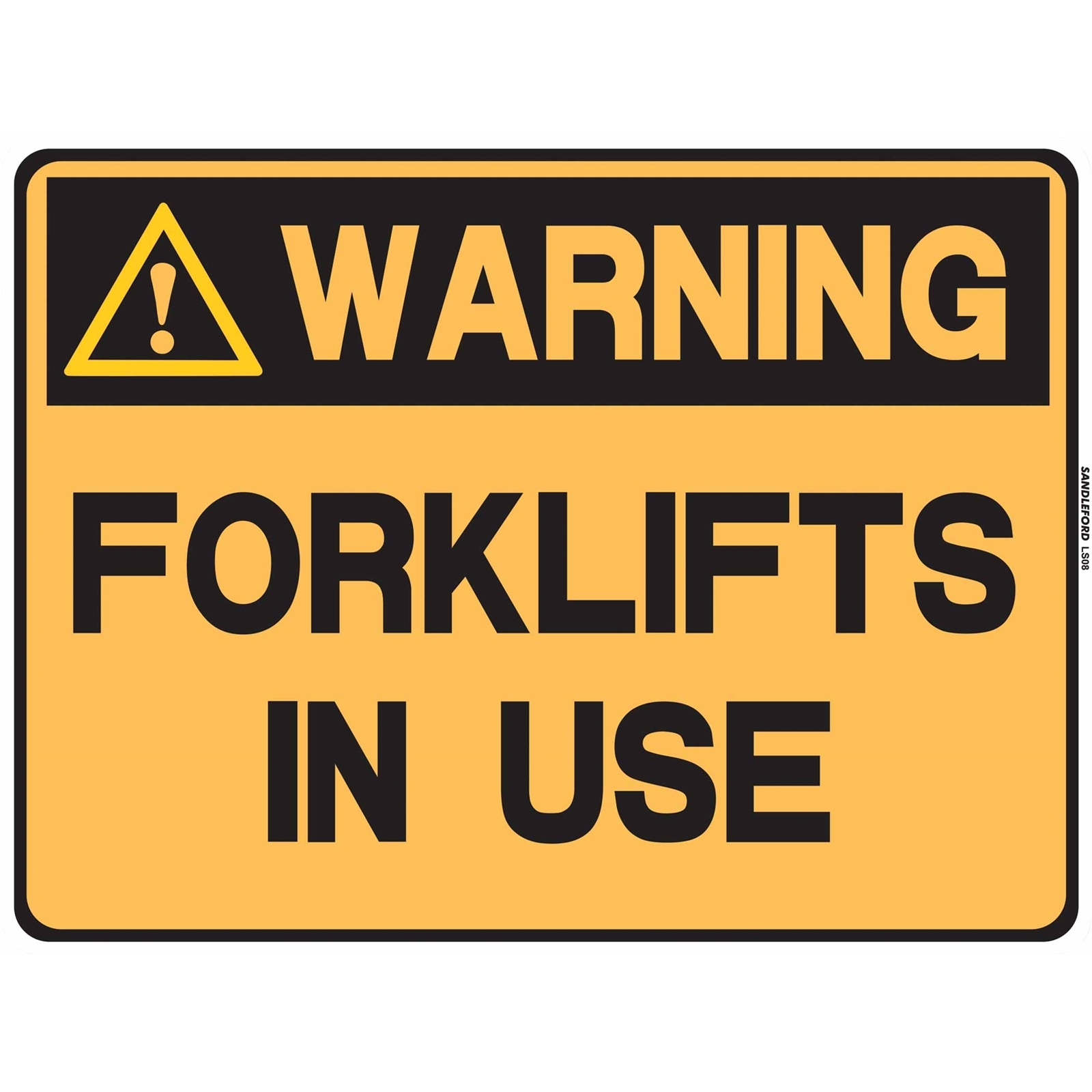 Sandleford 450 x 600mm Forklifts In Use Plastic Sign